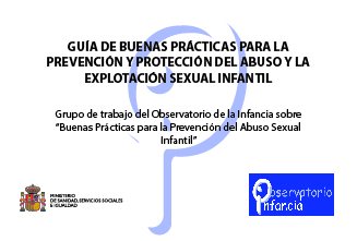 Guía de buenas prácticas  para la prevención y protección del abuso y la explotación sexual infantil